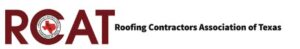 The Roofing Contractors Association of Texas (RCAT) 
